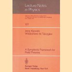 A Symplectic Framework for Field Theories
Jerzy Kijowski e.a.
€ 30,00 A Symplectic Framework for Field Theories
Jerzy Kijowski e.a.
€ 30,00