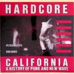 Hardcore California: A History of Punk and New Wave
Peter Belsito e.a.
€ 80,00