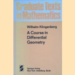 A Course in Differential Geometry
Wilhelm Klingenberg
€ 30,00 A Course in Differential Geometry
Wilhelm Klingenberg
€ 30,00