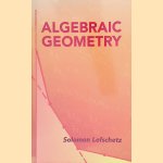 Algebraic Geometry
Solomon Lefschetz
€ 10,00 Algebraic Geometry
Solomon Lefschetz
€ 10,00