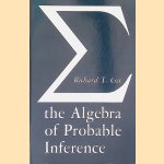 Algebra of Probable Inference
Richard T. Cox
€ 10,00 Algebra of Probable Inference
Richard T. Cox
€ 10,00