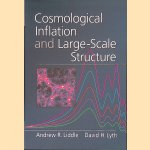 Cosmological Inflation and Large-Scale Structure
Andrew R. Liddle e.a.
€ 20,00 Cosmological Inflation and Large-Scale Structure
Andrew R. Liddle e.a.
€ 20,00