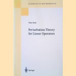 Perturbation Theory for Linear Operators
Kato Tosio
€ 40,00 Perturbation Theory for Linear Operators
Kato Tosio
€ 40,00