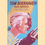 Tom Boerhaven naar Amerika
Jaap ter Haar
€ 9,00 Tom Boerhaven naar Amerika
Jaap ter Haar
€ 9,00