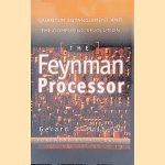 The Feynman Processor: Quantum Entanglement and the Computing Revolution
Gerard Milburn
€ 8,00 The Feynman Processor: Quantum Entanglement and the Computing Revolution
Gerard Milburn
€ 8,00