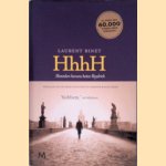 HhhH: Himmlers hersens heten Heydrich
Laurent Binet
€ 8,00 HhhH: Himmlers hersens heten Heydrich
Laurent Binet
€ 8,00
