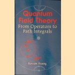 Quantum Field Theory: From Operators to Path Integrals
Kerson Huang
€ 40,00 Quantum Field Theory: From Operators to Path Integrals
Kerson Huang
€ 40,00