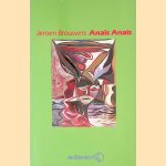 Anaïs Anaïs
Jeroen Brouwers
€ 5,00 Anaïs Anaïs
Jeroen Brouwers
€ 5,00