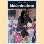 Kijken naar klederdrachten
Cees van der Meulen e.a.
€ 8,00 Kijken naar klederdrachten
Cees van der Meulen e.a.
€ 8,00
