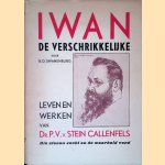 Iwan de verschrikkelijke: leven en werken van Dr. P.V. van Stein Callenfels
B.D. Swanenburg
€ 10,00