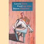 Eten op zijn Vlaams
Louis Paul Boon
€ 6,00 Eten op zijn Vlaams
Louis Paul Boon
€ 6,00