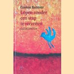 Lopen zonder een stap te verzetten: gedichten
Gaston Bannier
€ 5,00 Lopen zonder een stap te verzetten: gedichten
Gaston Bannier
€ 5,00