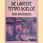 De laatste tempo doeloe
Hein Buitenweg
€ 8,00 De laatste tempo doeloe
Hein Buitenweg
€ 8,00
