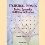 Statistical Physics: Statics, Dynamics and Renormalization
Leo P. Kadanoff
€ 40,00 Statistical Physics: Statics, Dynamics and Renormalization
Leo P. Kadanoff
€ 40,00