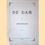 De Dam te Amsterdam: aangeboden aan de Leden der Vereeniging “De Groote Club”
A.J.M. Brouwer Ancher
€ 10,00 De Dam te Amsterdam: aangeboden aan de Leden der Vereeniging “De Groote Club”
A.J.M. Brouwer Ancher
€ 10,00