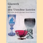 Glaswerk uit drie Utrechtse kastelen: Slot Zuylen, Kasteel Amerongen, Kasteel Sypesteyn
Reino Liefkes
€ 8,00 Glaswerk uit drie Utrechtse kastelen: Slot Zuylen, Kasteel Amerongen, Kasteel Sypesteyn
Reino Liefkes
€ 8,00