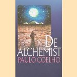 De alchemist door Paulo Coelho