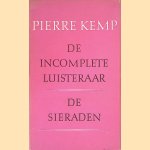 De incomplete luisteraar; De sieraden
Pierre Kemp
€ 6,00