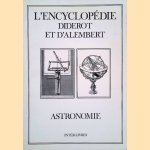 L'encyclopédie Diderot et d'Alembert: Astronomie
Denis Diderot e.a.
€ 9,00 L'encyclopédie Diderot et d'Alembert: Astronomie
Denis Diderot e.a.
€ 9,00