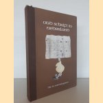 Oud schrift in Nederland: een leerboek voor de student
J. L. van der Gouw
€ 20,00 Oud schrift in Nederland: een leerboek voor de student
J. L. van der Gouw
€ 20,00