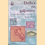 Dodo's en galjoenen: de reis van het schip Gelderland naar Oost-Indie, 1601-1603 + CD
Perry Moree
€ 10,00