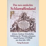 Das neu entdeckte Schlarraffenland: Johann Andreas Schnebelins Erklärung der wunder-seltzamen Land-Charten Utopiæ aus dem Jahr 1694
Johann Andreas Schnebelin
€ 10,00 Das neu entdeckte Schlarraffenland: Johann Andreas Schnebelins Erklärung der wunder-seltzamen Land-Charten Utopiæ aus dem Jahr 1694
Johann Andreas Schnebelin
€ 10,00