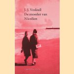 De moeder van Nicolien
J.J. Voskuil
€ 6,00 De moeder van Nicolien
J.J. Voskuil
€ 6,00