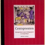 Centsprenten: massaproduct tussen heiligenprent en stripverhaal
Aernout G.J.M Borms
€ 5,00 Centsprenten: massaproduct tussen heiligenprent en stripverhaal
Aernout G.J.M Borms
€ 5,00
