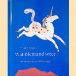 Wat niemand weet
Tonke Dragt e.a.
€ 5,00