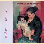 Le Château de Clermont: Paul Collomb *SIGNED*
Pierre-Jean Dubosson e.a.
€ 30,00 Le Château de Clermont: Paul Collomb *SIGNED*
Pierre-Jean Dubosson e.a.
€ 30,00