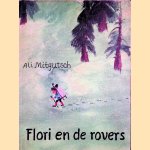 Flori en de rovers
Ali Mitgutsch
€ 10,00