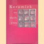 Keramiek en Delft 1996 = Ceramics and Delft 1996
Marjan Unger
€ 9,00 Keramiek en Delft 1996 = Ceramics and Delft 1996
Marjan Unger
€ 9,00