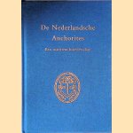 De Nederlansche Anchorites: een maritiem broederschap
J.R. Bruijn e.a.
€ 20,00