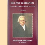Het NUT in Haarlem: Twee eeuwen volksontwikkeling 1789-1989 door P.N. Helsloot