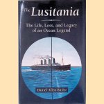 The Lusitania: The Life, Loss, and Legacy of an Ocean Legend
Daniel Allen Butler
€ 10,00