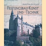 Festungsbau-Kunst und -Technik: Deutsche Wehrbauarchitektur vom XV. bis XX. Jahrhundert
Hartwig Neumann
€ 9,00 Festungsbau-Kunst und -Technik: Deutsche Wehrbauarchitektur vom XV. bis XX. Jahrhundert
Hartwig Neumann
€ 9,00