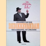 Dedikkevandam: van aardappel tot zwezerik
Johannes van Dam
€ 10,00 Dedikkevandam: van aardappel tot zwezerik
Johannes van Dam
€ 10,00
