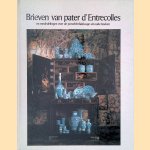 Brieven van Pater d'Entrecolles en mededelingen over de porseleinfabricage uit oude boeken
D.F. Lunsingh Scheurleer
€ 10,00 Brieven van Pater d'Entrecolles en mededelingen over de porseleinfabricage uit oude boeken
D.F. Lunsingh Scheurleer
€ 10,00