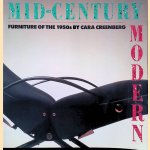 Mid-Century Modern Furniture of the 1950s
Cara Creenberg
€ 20,00 Mid-Century Modern Furniture of the 1950s
Cara Creenberg
€ 20,00
