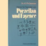 Führer für Sammler von Porzellan und Fayence, Steinzeug, Steingut usw.: Umfassendes Verzeichnis der auf älterem und neuerem Porzellan, Fayence, Steingut usw. befindlichen Marken - 25. Auflage
J.G.Th. Graesse e.a.
€ 15,00 Führer für Sammler von Porzellan und Fayence, Steinzeug, Steingut usw.: Umfassendes Verzeichnis der auf älterem und neuerem Porzellan, Fayence, Steingut usw. befindlichen Marken - 25. Auflage
J.G.Th. Graesse e.a.
€ 15,00
