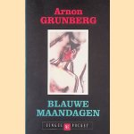 Blauwe maandagen
Arnon Grunberg
€ 5,00 Blauwe maandagen
Arnon Grunberg
€ 5,00
