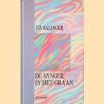 De vanger in het graan door J.D. Salinger