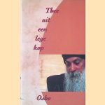Thee uit een lege kop: brieven van Osho aan discipelen en vrienden, geschreven tussen 1962 en 1971
Osho
€ 8,00 Thee uit een lege kop: brieven van Osho aan discipelen en vrienden, geschreven tussen 1962 en 1971
Osho
€ 8,00