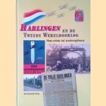 Harlingen en de Tweede Wereldoorlog: van crisis tot wederopbouw door Jan Kornelis Norg