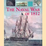 The Naval War of 1812
Robert Gardiner
€ 17,50