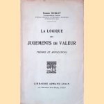 La logique des Jugements de Valeur. Théorie et applications door Edmond Goblot
