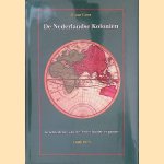 De Nederlandse Koloniën: geschiedenis van de Nederlandse Expansie 1600-1975
J. van Goor
€ 9,00 De Nederlandse Koloniën: geschiedenis van de Nederlandse Expansie 1600-1975
J. van Goor
€ 9,00