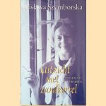 Uitzicht met zandkorrel
W. Szymborska
€ 8,00 Uitzicht met zandkorrel
W. Szymborska
€ 8,00