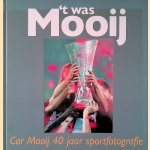 't Was Mooij: Cor Mooij 40 jaar sportfotografie
Martin van Zaanen e.a.
€ 10,00 't Was Mooij: Cor Mooij 40 jaar sportfotografie
Martin van Zaanen e.a.
€ 10,00