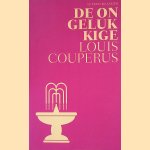 De ongelukkige
Louis Couperus
€ 8,00 De ongelukkige
Louis Couperus
€ 8,00
